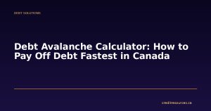 Debt Avalanche Calculator: How to Pay Off Debt Fastest in Canada