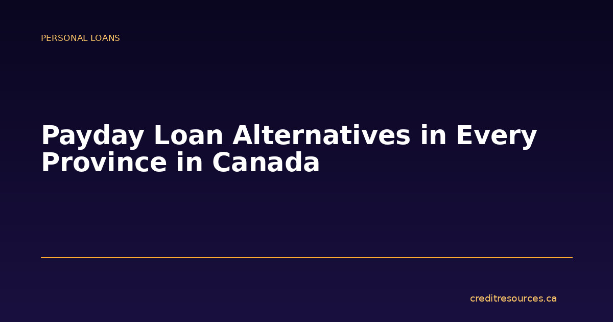 Payday Loan Alternatives in Every Province in Canada