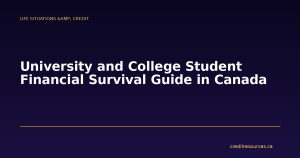 University and College Student Financial Survival Guide in Canada
