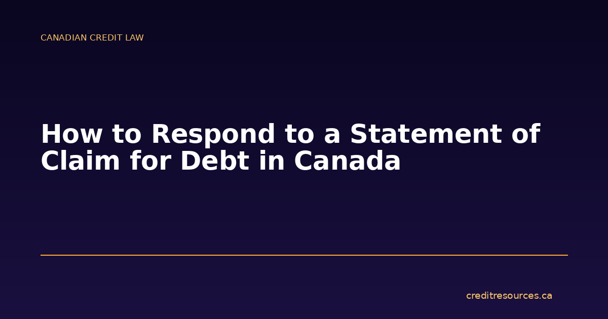 How to Respond to a Statement of Claim for Debt in Canada